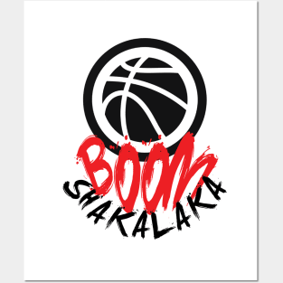 Boom Shakalaka Posters and Art